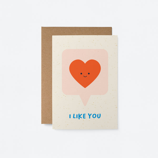 I like you - Love greeting card