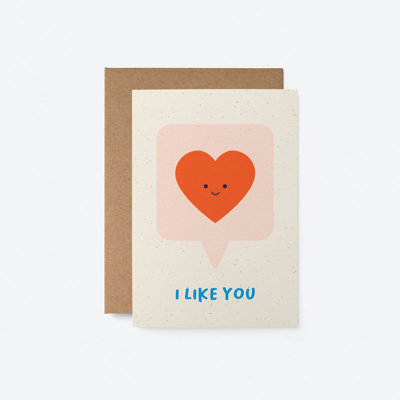 I like you - Love greeting card