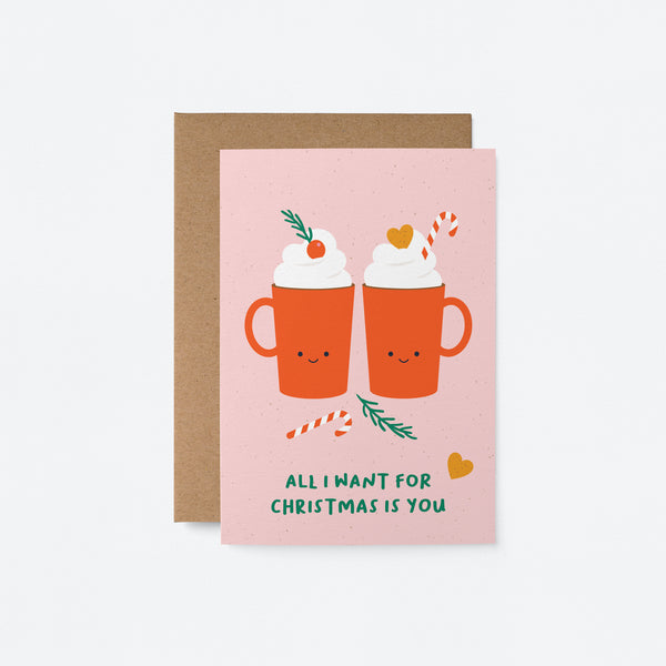 All I want for Christmas is You - Seasonal Greeting Card - Holiday Card