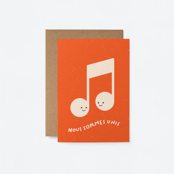 French Love greeting card with musical note and a text that says Nous sommes unis
