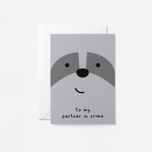 To my partner in crime - Love greeting card