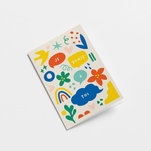 French Greeting card with yellow, red, blue, green, pink figures and a text that says Je pense à toi  Edit alt text