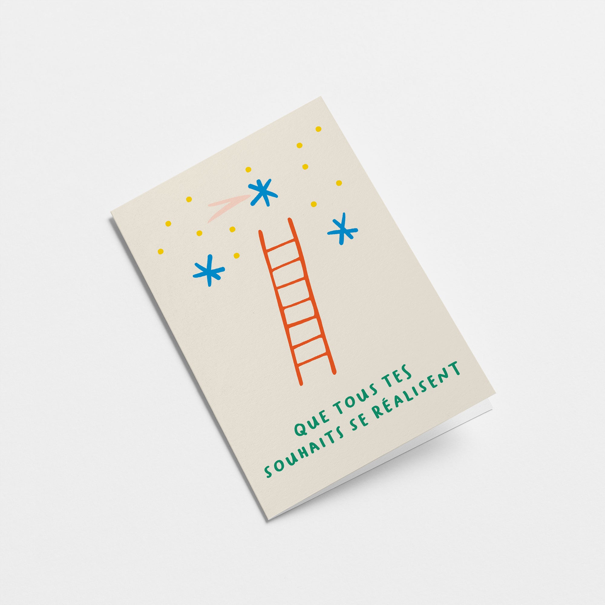 French Birthday card with a red ladder and blue stars and a text that says Que tous tes souhaits se réalisent  Edit alt text