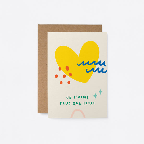 French Love card with yellow heart figure, red dots and blue figures with a text that says Je t’aime plus que tout