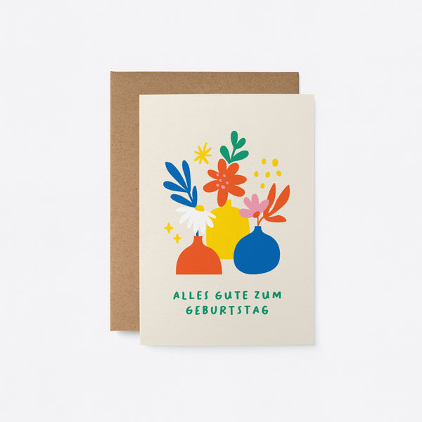 German Birthday card with red,blue,yellow,green flowers in red,yellow,blue flowerpots with a text that says Alles Gute zum Geburtstag