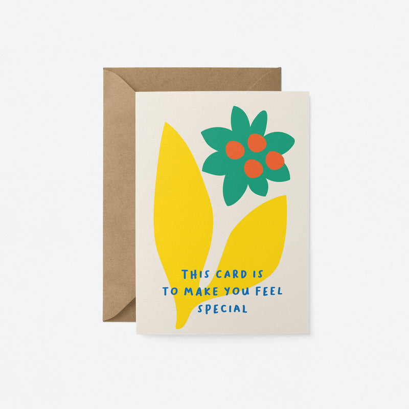 Love card with yellow leafs, green and red flower and a text that says this card is to make you feel special
