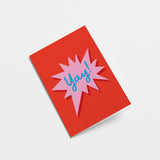 birthday card with red and pink shapes with a text that says yay!  Edit alt text