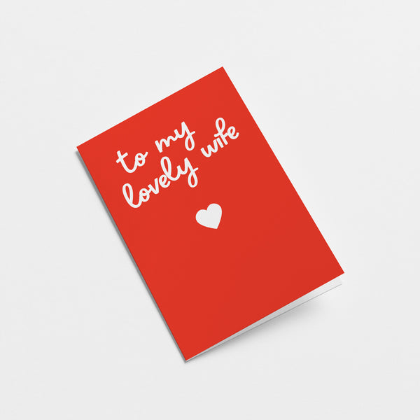 everyday greeting card with red background and a white heart with a text that says to my lovely wife  Edit alt text