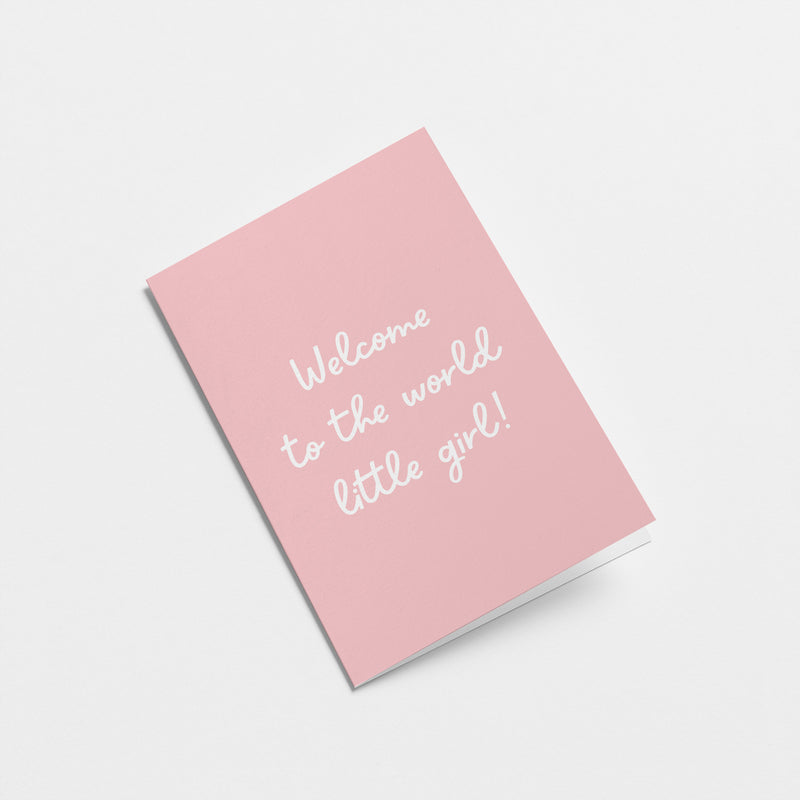 pink new baby card with a text that says welcome to the world little girl  Edit alt text