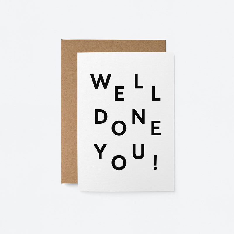 Well done you! - Congratulations Greeting Card