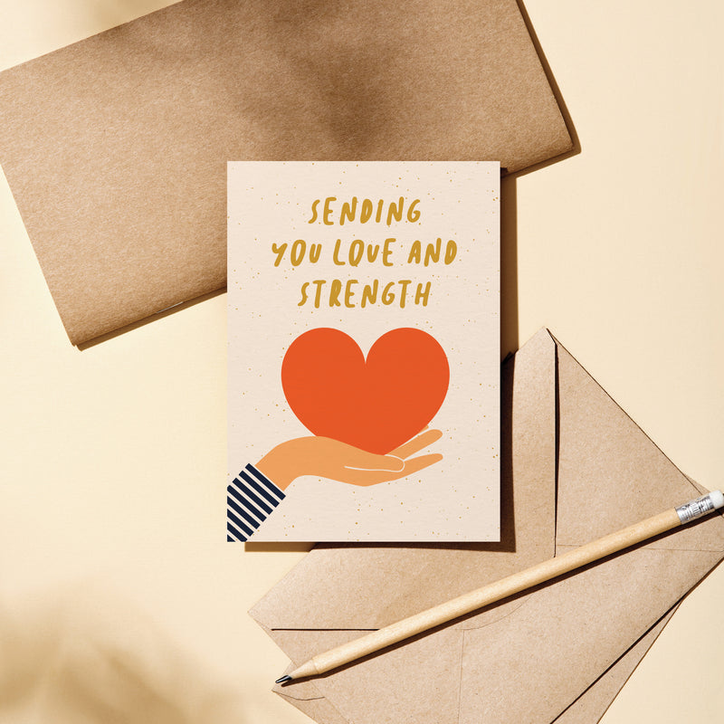 Sending you love and strength - Greeting card