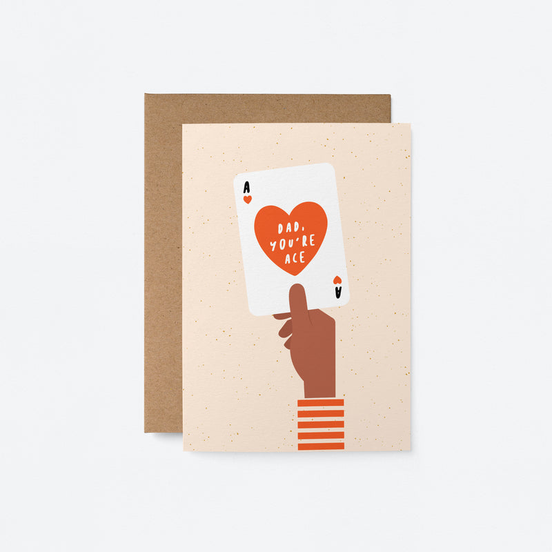 fathers day card with a black hand holding an ace of heart playing card with a text that says dad you’re ace