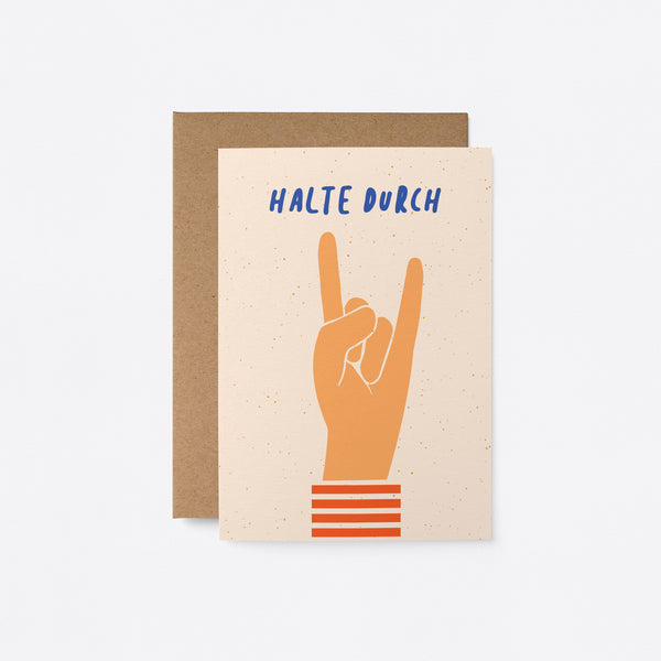 German encouragement card with a hand and a gesture of sign of the horns with a text that says Halte durch