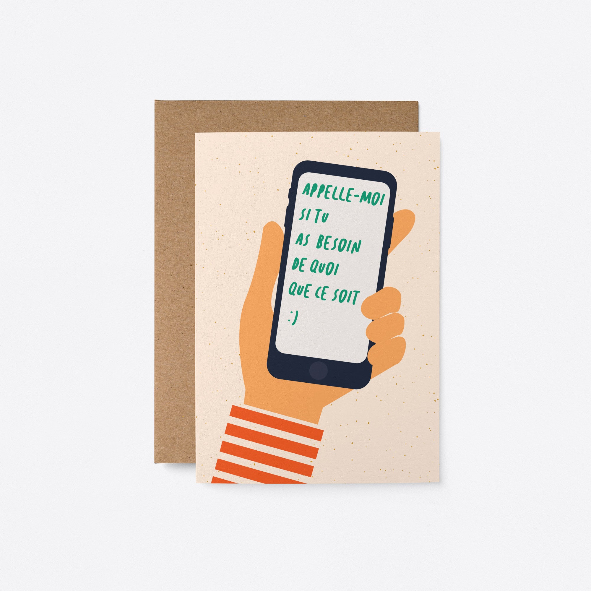 french Friendship card with a hand holding a cell phone with a text in it that says Appelle-moi si tu as besoin de quoi que ce soit