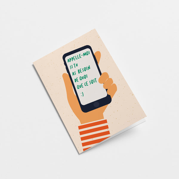 french Friendship card with a hand holding a cell phone with a text in it that says Appelle-moi si tu as besoin de quoi que ce soit