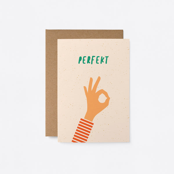 German Greeting card with a perfect hand gesture and a text that says Perfekt