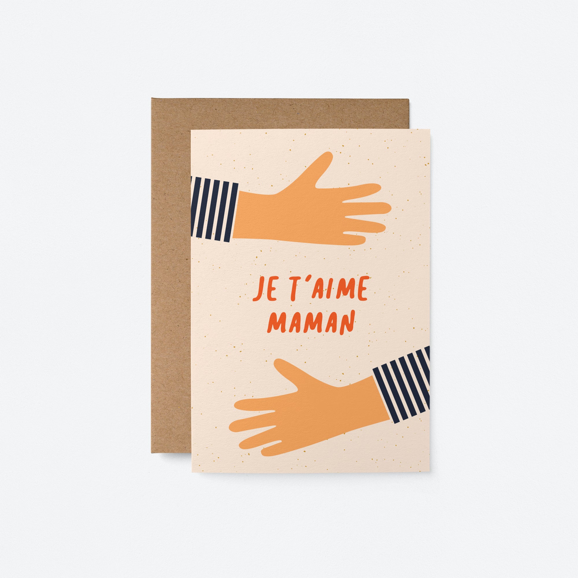 french birthday mothers day card with two hands making hug gesture and a text that says Je t’aime maman