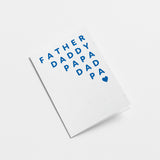 father's day card with a blue text of father daddy papa dad pa and a blue heart  Edit alt text