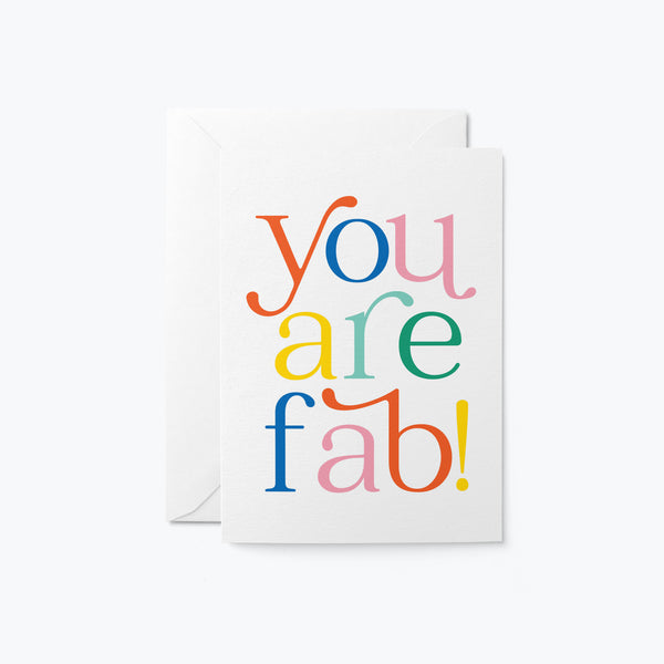 love and friendship card with a text of you are fab!