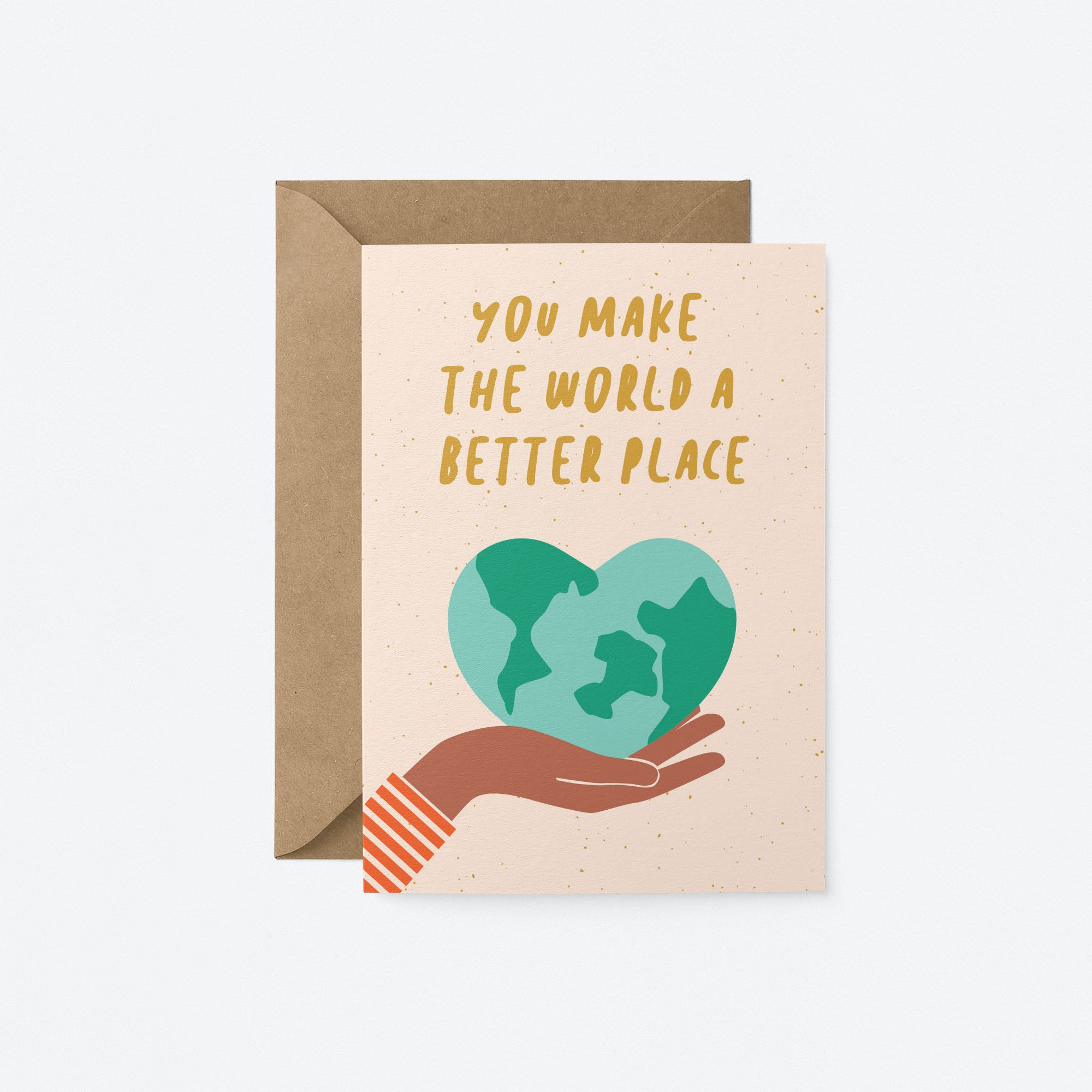 friendship card with a heart shaped earth on the palm of a hand with a text you make the world a better place