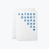 father's day card with a blue text of father daddy papa dad pa and a blue heart