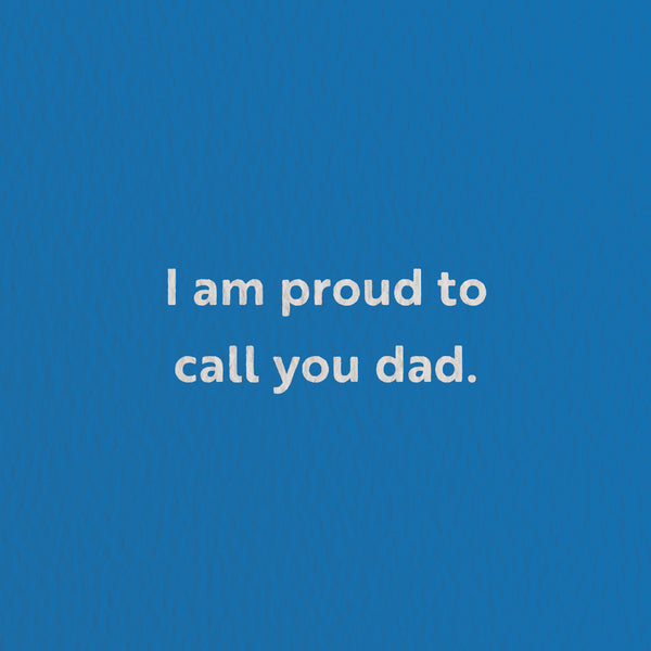 Dad - Father's Day Greeting Card
