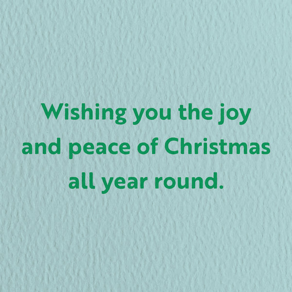 Wishing you the joy and peace of Christmas all year round - Seasonal Greeting Card - Holiday Card