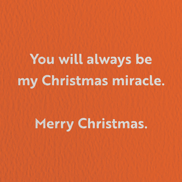 You will always be my Christmas miracle. Merry Christmas - Seasonal Greeting Card - Holiday Card